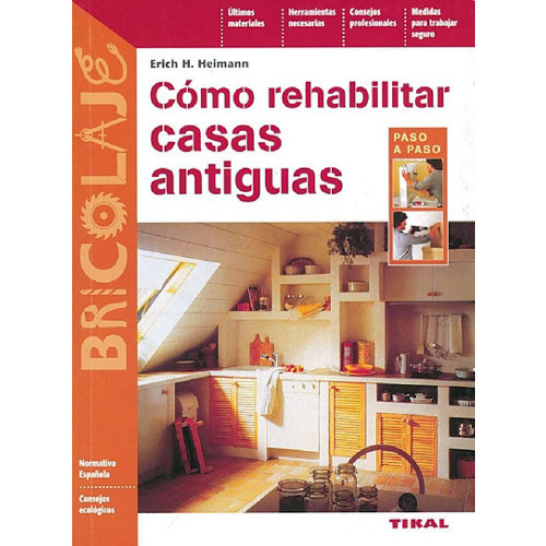 Libro como rehabilitar casas antiguas